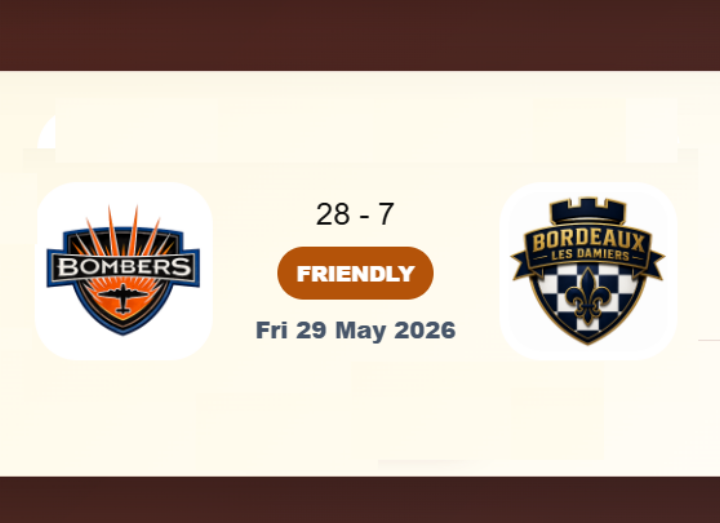 BOMBERS EXPLODE INTO WFR XXX WITH EMPHATIC WIN OVER BORDEAUX